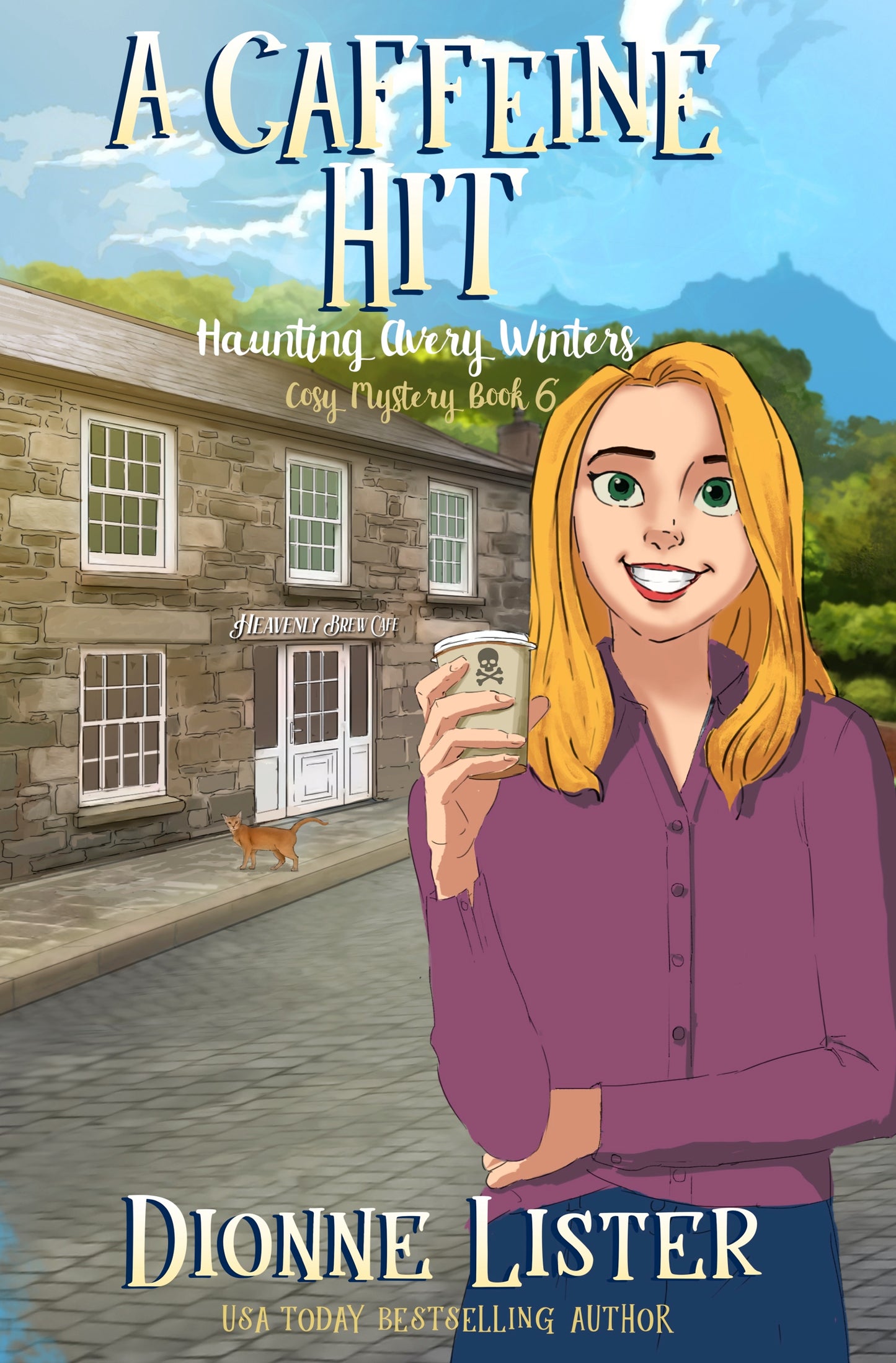 A Caffeine Hit—Haunting Avery Winters Book 6