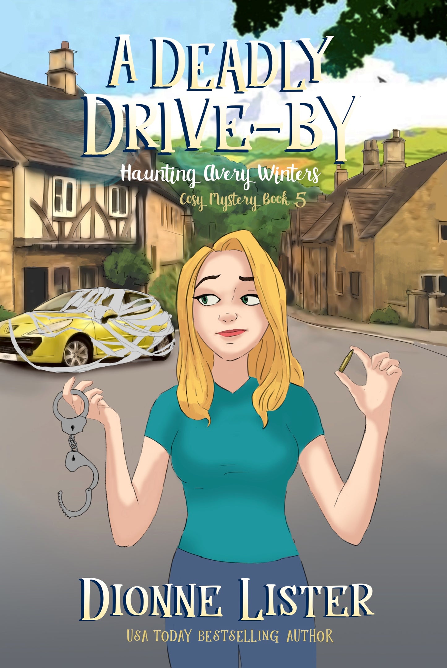A Deadly Drive-by—Haunting Avery Winters Book 5