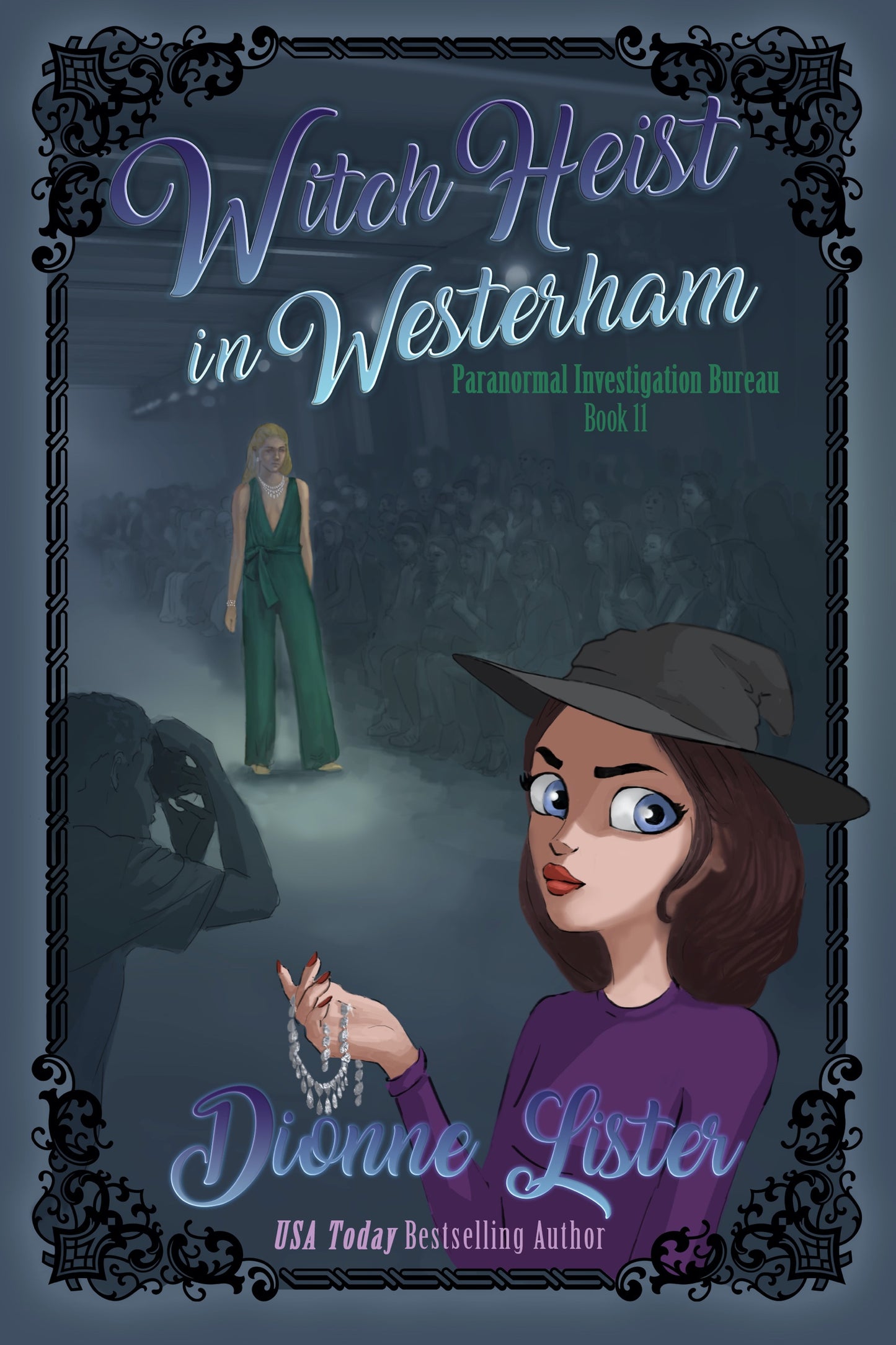 Witch Heist in Westerham—Paranormal Investigation Bureau Book 11