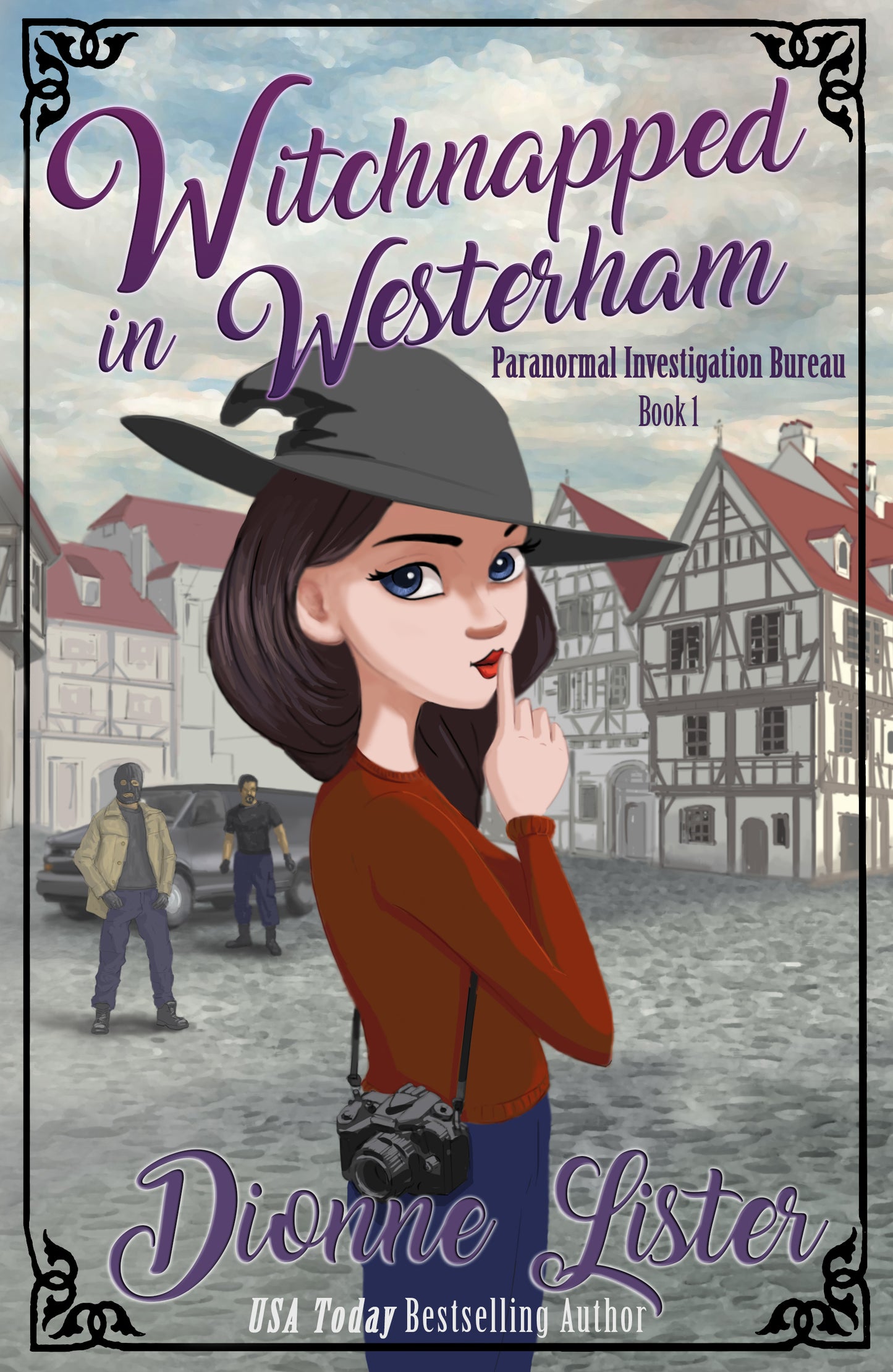 Witchnapped in Westerham—Paranormal Investigation Bureau Book 1