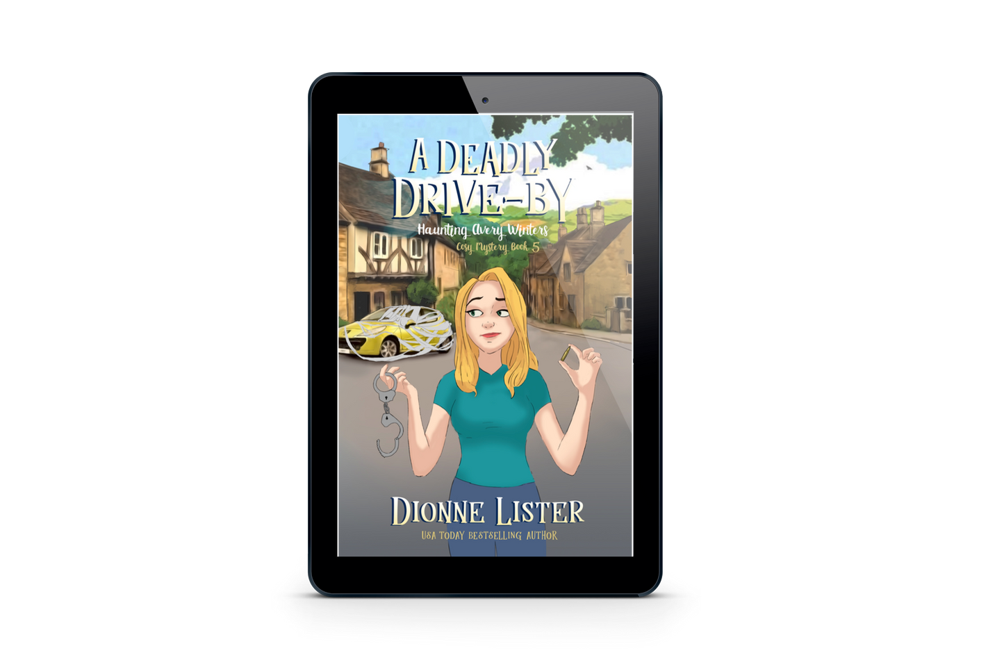 A Deadly Drive-by—Haunting Avery Winters Book 5