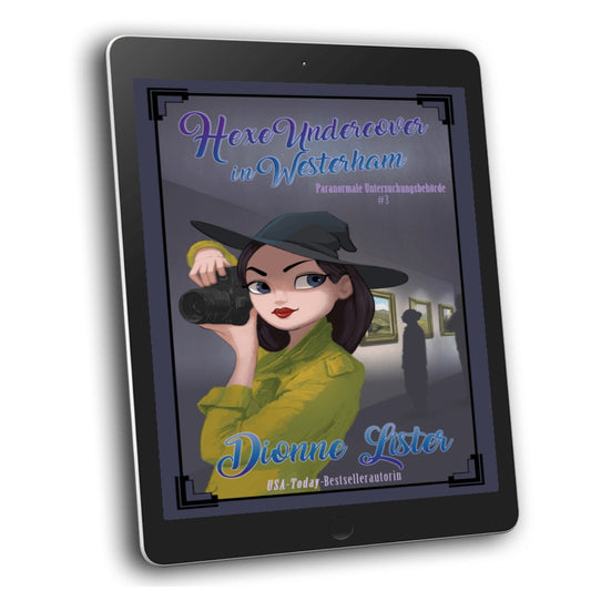 Hexe Undercover in Westerham—Paranormale Untersuchungsbehörde 3 (E-book)