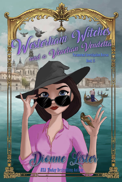 Westerham Witches and a Venetian Vendetta—Paranormal Investigation Bureau Book 15