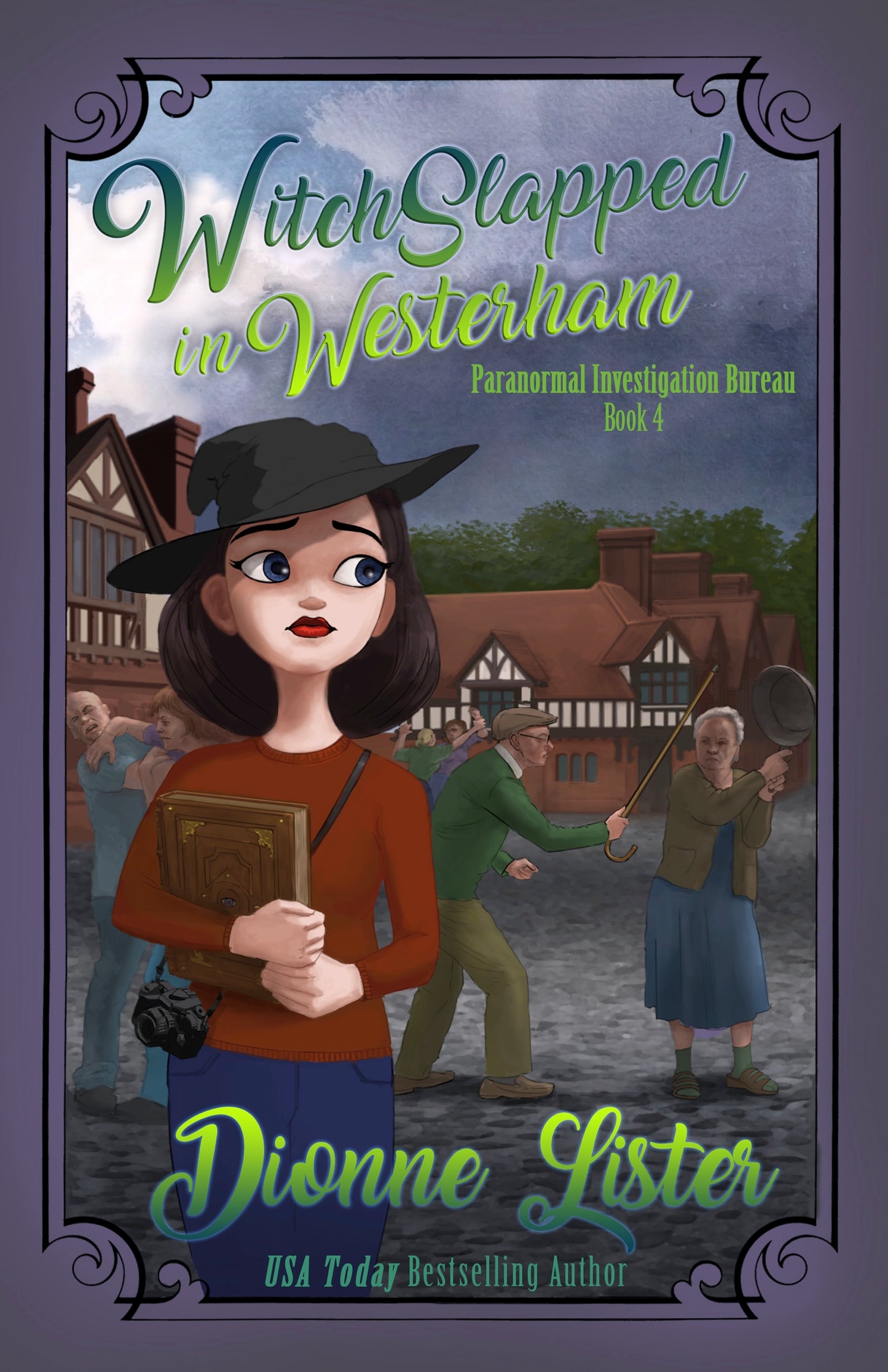 Witchslapped in Westerham—Paranormal Investigation Bureau Book 4